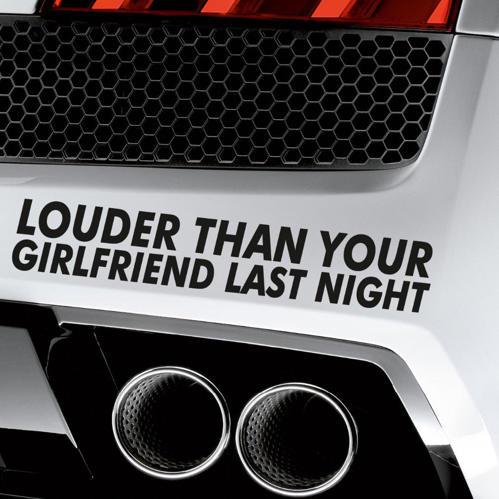 Louder Than Your Girlfriend sticker